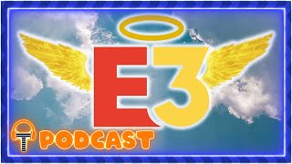 TripleJump Podcast 249: E3’s Demise - Could Other Announcement Shows Meet The Same Fate?