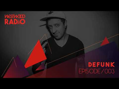 Westwood Radio 003 - Defunk