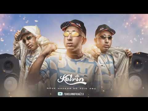 NÃO ADIANTA TU VIR DA UMA DE SANTINHA  - MC Bruno Da Bzc , Dj Kelvin ( VERSÃO ELETRO FUNK )