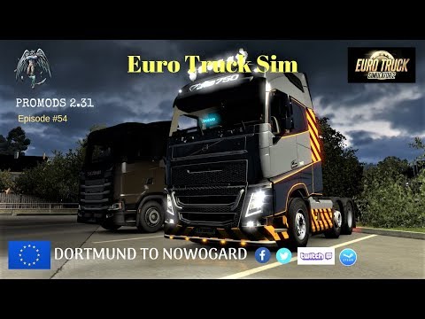 Euro Truck Simulator 2 | Dortmund to Nowogard | ProMods 2.31 | Episode #54
