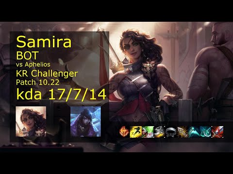 Samira Bot vs Aphelios - KR Challenger 17/7/14 Patch 10.22 Gameplay // [롤] 사미라 vs 아펠리오스