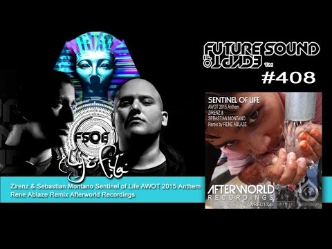 Aly & Fila FSOE 408# - SENTINEL OF LIFE AWOT2015 Anthem [Radio cut AWREC1026VR]