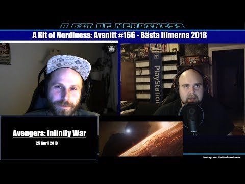 A Bit of Nerdiness: Avsnitt #166 - Bästa Filmerna 2018