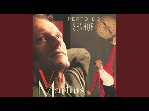 É tempo de mudar - Val Martins