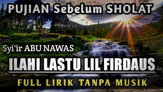 Download lagu PUJIAN ilahi lastu lil firdaus Lirik Jawa Sebelum Sholat | Full Lirik Tanpa Musik mp3
