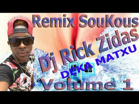 Remix Soukous (Deka Matxu) By Dj Rick Zidas Vol 1