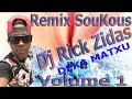 Remix Soukous Deka Matxu By Dj Rick Zidas Vol 1