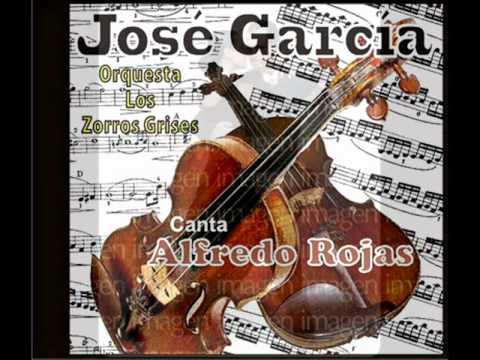 ORQUESTA JOSÉ GARCIA  -   ALFREDO ROJAS - CALLA BANDONEON - TANGO