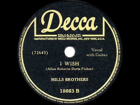 1945 HITS ARCHIVE: I Wish - Mills Brothers