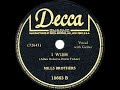 1945 HITS ARCHIVE: I Wish - Mills Brothers