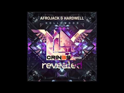 Afrojack & Hardwell - Hollywood (CRIN3S Bootleg)