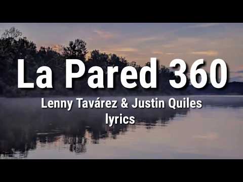| la pared 360 - lenny tavarez, j quiles [close lyrics] 🎵🎵🎵