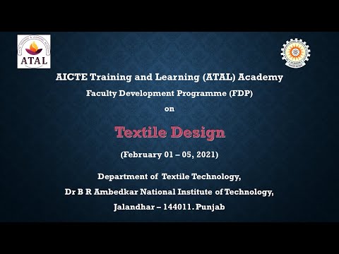 DAY-5 (Session-15)AICTE ATAL Sponsored Online Faculty Development Programme(FDP) on "Textile Design"