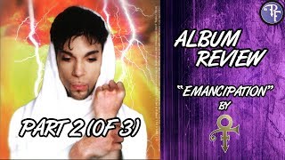 Prince: Emancipation - Album Review (1996) - Part 2 (of 3)