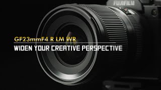 FUJINON GF23mmF4 R LM WR Promotional Video/ FUJIFILM