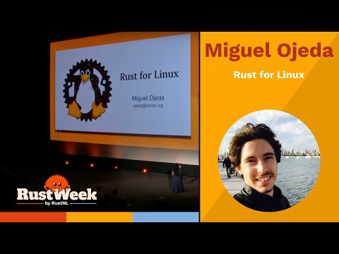 Rust for Linux - Miguel Ojeda