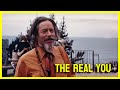 Alan Watts | The Real You | Alan Watts Lectures