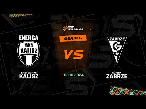 6. seria: Energa MKS Kalisz - Górnik Zabrze [SKRÓT]