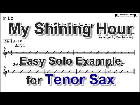 My Shining Hour - Easy Solo Example for Tenor Sax
