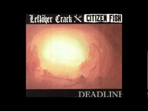 Citizen Fish/Leftover Crack - 