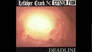 Citizen Fish/Leftover Crack - 