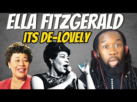 ELLA FITZGERALD Its de lovely (music reaction) It really is de lovely! First time hearing