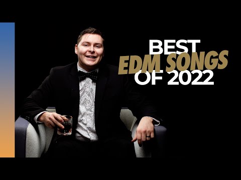 Top 10 EDM Songs of 2022