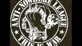 Anti Nowhere League - This Is War 7 inch 2011.