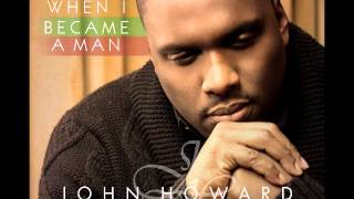 John Howard - Man of God