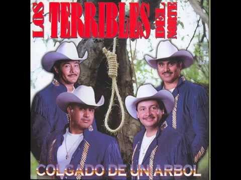 Los Terribles Del Norte - Colgado De Un Arbol