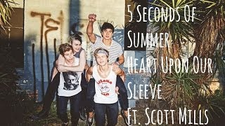 5 Seconds Of Summer- Hearts Upon Our Sleeve AUDIO