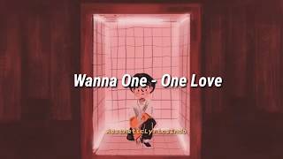 Wanna One - One Love &#39;묻고싶다&#39; (Lirik Indo)