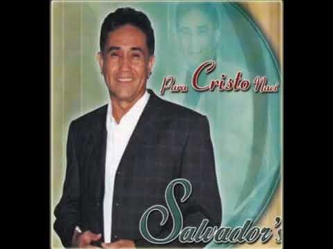 Salvador Sosa: para Cristo naci