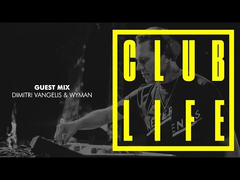 Club Life 583 (Dimitri Vangelis & Wyman Guest Mix)[EDXX Remake]