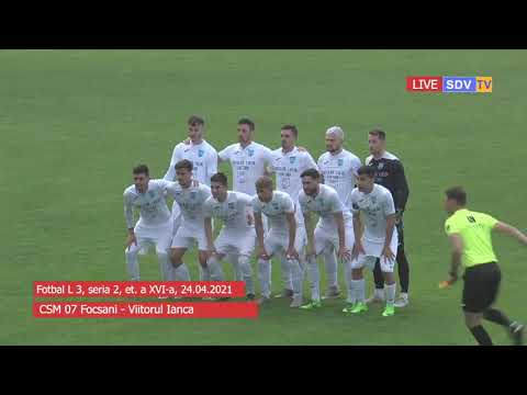 Fotbal  SDV TV  - CSM 07 Focsani - Viitorul Ianca