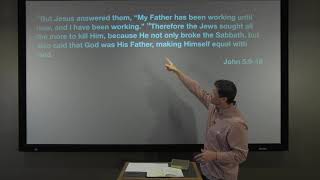 Studies in John - #31: That Day Was the Sabbath