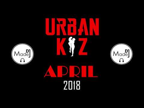 Urban Kiz 2018 vol. 1 - DJ Madej live mixtape (tarraxa ghetto zouk)