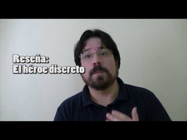 Vídeo relacionado con El héroe discreto
