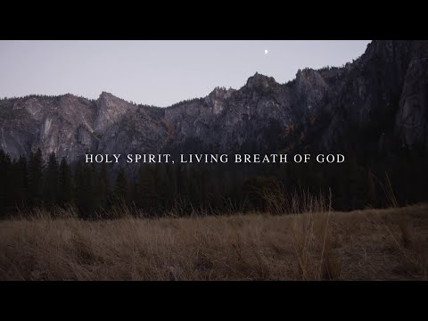 Holy Spirit Living Breath of God (Official Lyric Video) - Keith & Kristyn Getty