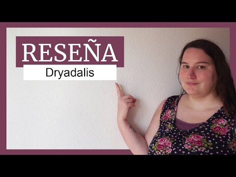 RESEÑA  | DRYADALIS (Saga Trece Tronos) de Jessica Galera Andreu