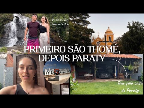 Conhecendo São Thomé das Letras e chegando em Paraty | Vlog de férias no Brasil
