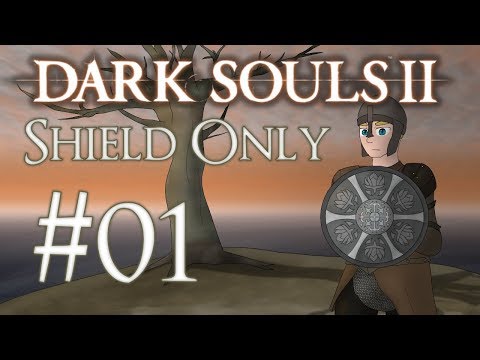 Let's Play Dark Souls 2 - Shield Only - 01 - Meet Peter