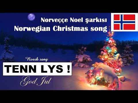 Tenn Lys! | Norsk julesang | God jul!
