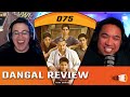 Ep 076 | Dangal Review - So Much More Than A Sports Movie