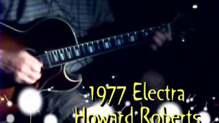 Jazz on Electra X510 Concert Pro Howard Roberts Guitar