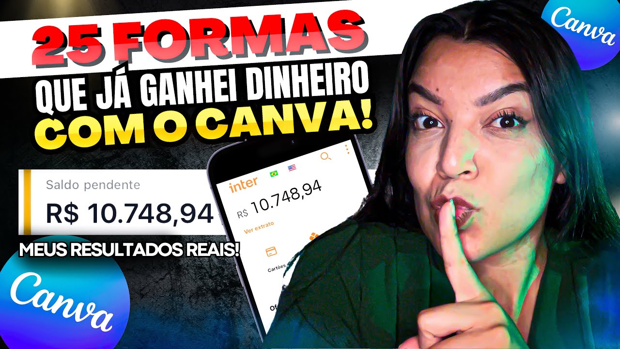 [ATUALIZADO 2025] COMO GANHAR DINHEIRO COM O CANVA | 25 FORMAS DE FAZER DINHEIRO SEM SAIR DE CASA