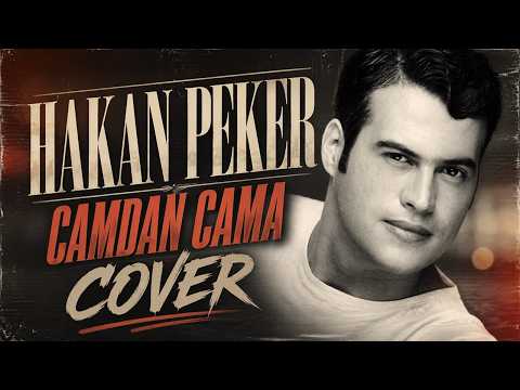 Hakan Peker - Camdan Cama (Cover)