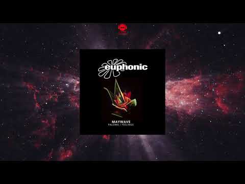 Maywave - Feelings (DJ Version) [EUPHONIC RECORDS]