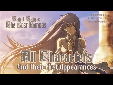 SAINT SEIYA: THE LOST CANVAS - ALL CHARACTERS & THEIR FIRST APPEARANCES (71+ many Minor Characters')