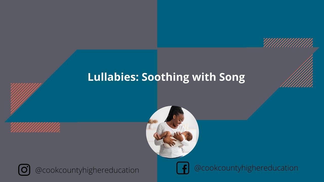 Lullabies: Soothing with Song